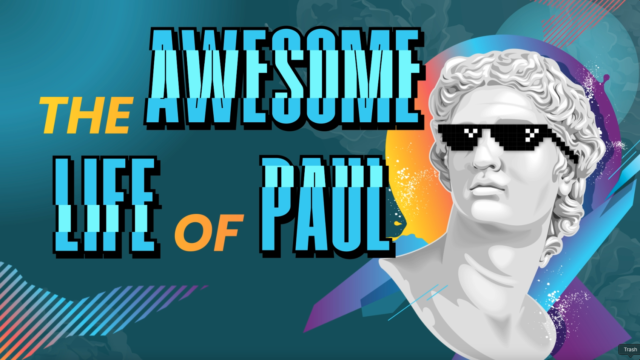 The Awesome Life of Paul